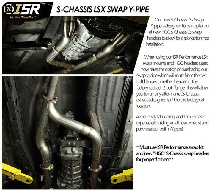 ISR Performance S-Chassis LS Swap Y-Pipe - Bull Strap